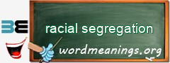 WordMeaning blackboard for racial segregation